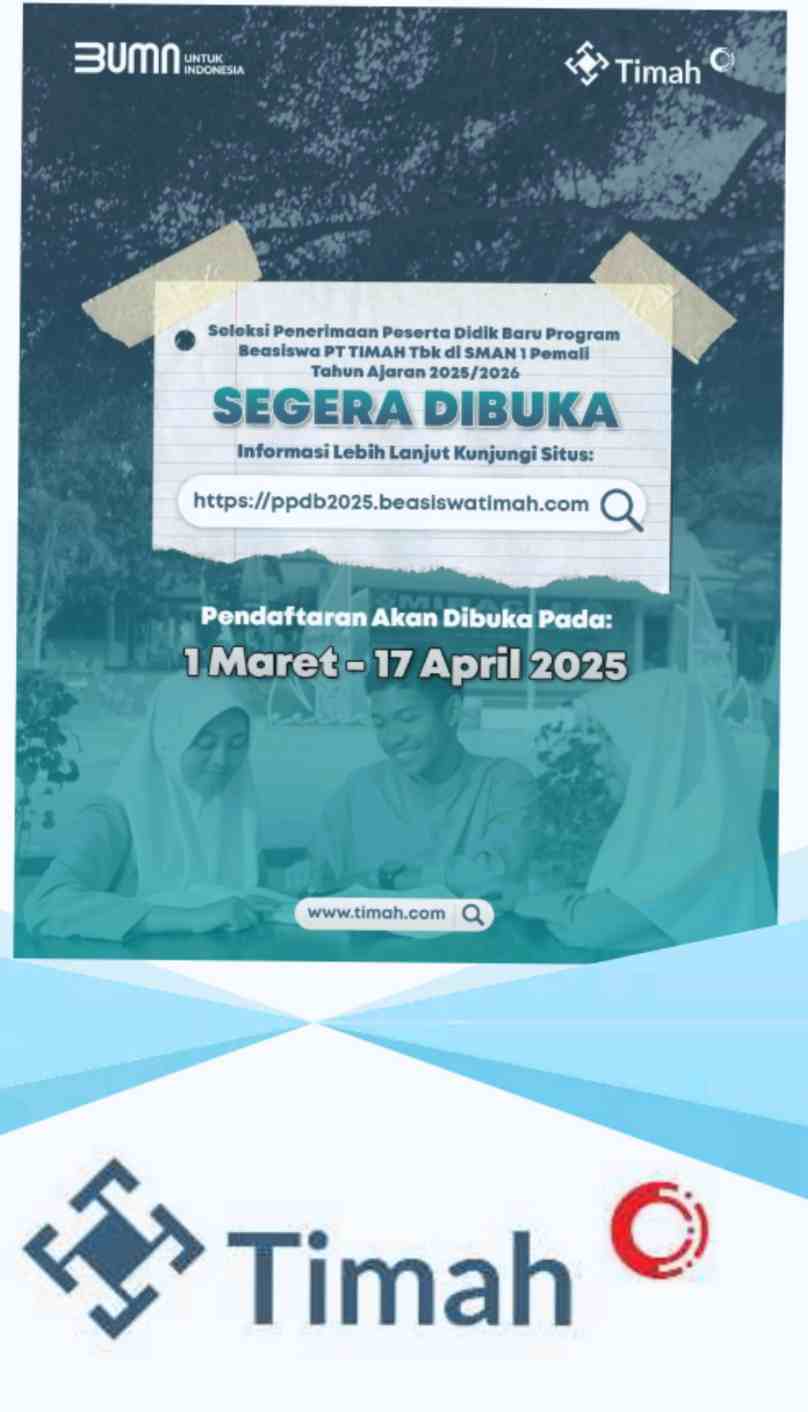 Simak, Ini Persyaratan yang Harus Disiapkan untuk Daftar Porgram Kelas Beasiswa PT Timah Pada SMAN  1 Pemali 