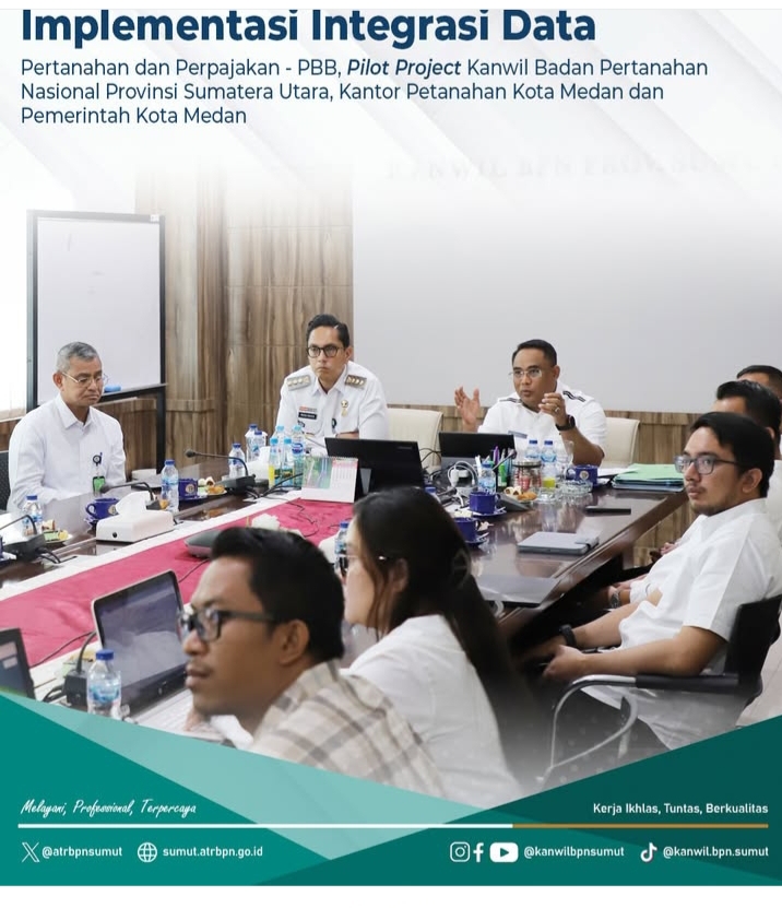 Kementrian ATR / BPN Badan pertanahan Sumatra Utara : Implementasi Integrasi Data